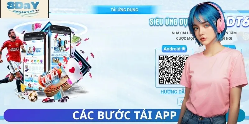 Tải app 8DAY nhanh, đơn giản, cài đặt dễ dàng cho iOS và Android