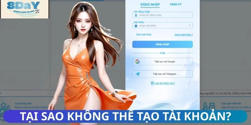 Không thể tạo tài khoản có thể do nhiều nguyên nhân khác nhau