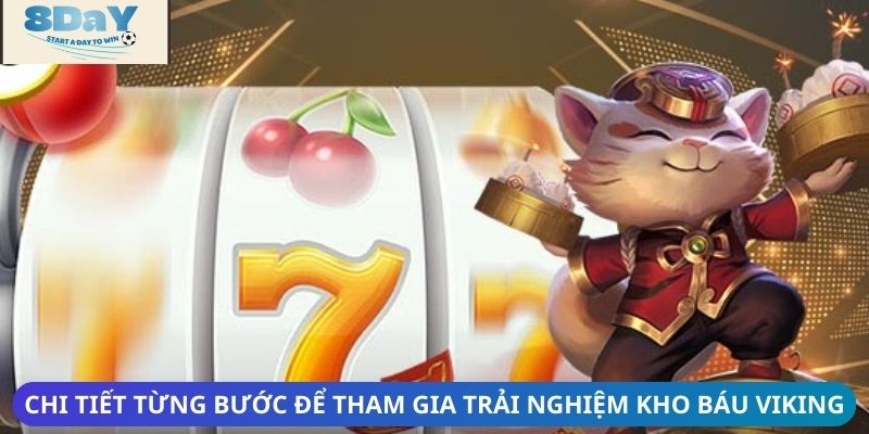 Chi tiết từng bước để tham gia trải nghiệm kho báu Viking