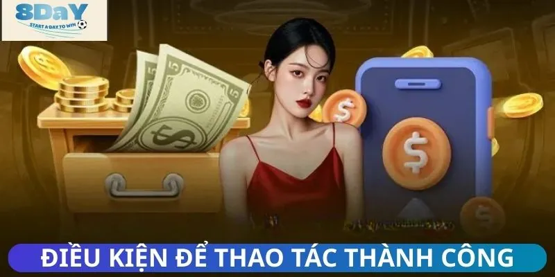 Điều kiện cần nhớ để không bị lỗi khi rút tiền