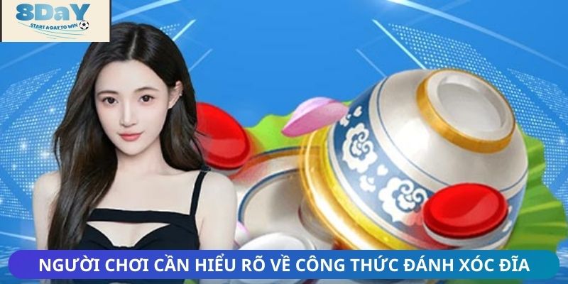 Người chơi cần hiểu rõ về công thức đánh xóc đĩa