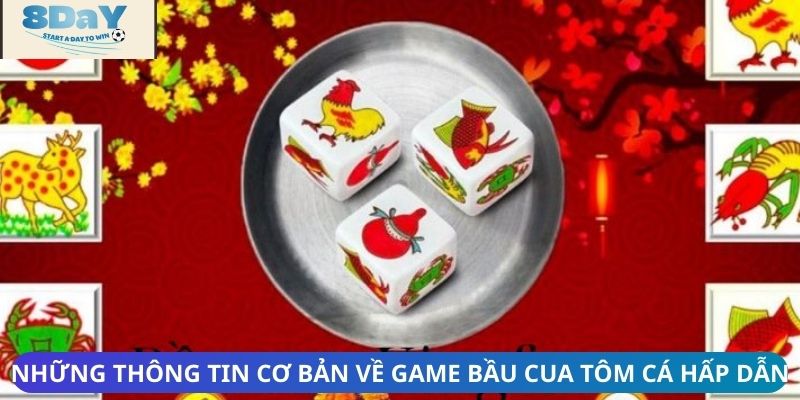 Những thông tin cơ bản về game bầu cua tôm cá hấp dẫn