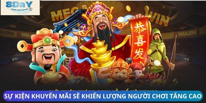 Sự kiện khuyến mãi sẽ khiến lượng người chơi tăng cao