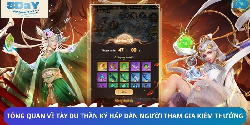 Tổng quan về Tây du thần ký hấp dẫn người tham gia kiếm thưởng