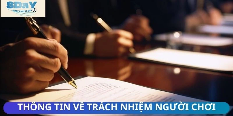Những thông tin để là người chơi có trách nhiệm